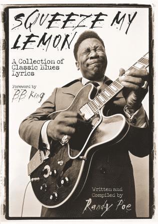 Randy Poe - Squeeze My Lemon, Häftad