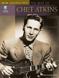bokomslag The Best of Chet Atkins: A Step-By-Step Breakdown of the Styles and Techniques of the Father of Country Guitar (Guitar Signature Licks) - Book/Online