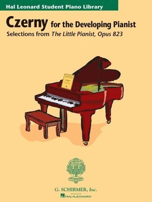 Czerny - Selections from the Little Pianist, Opus 823: Technique Classics Series Hal Leonard Student Piano Library, Häftad