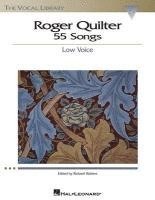 Roger Quilter: 55 Songs: Low Voice 1