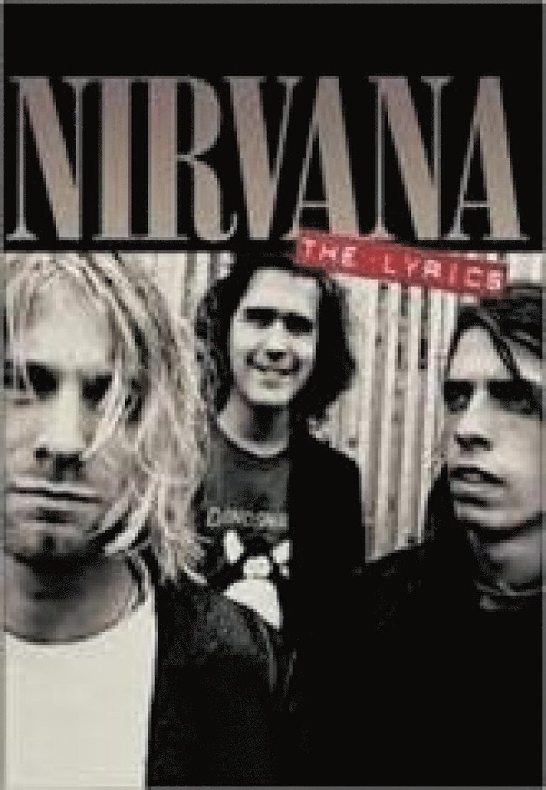 Nirvana - Nirvana: The Lyrics, Inbunden