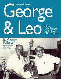 bokomslag Guitars from George &; Leo