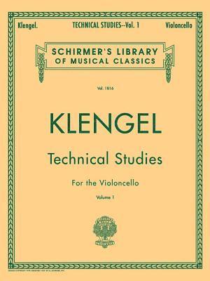 Julius Klengel: Technical Studies for the Violoncello, Volume 1: Schirmer Library of Classics Volume 1816 Cello Method 1