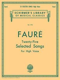 bokomslag 25 Selected Songs: Schirmer Library of Classics Volume 1713 High Voice