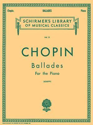 Ballades: Schirmer Library of Classics Volume 31 Piano Solo 1
