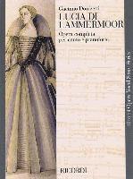 bokomslag Lucia Di Lammermoor: Opera Completa Per Canto E Pianoforte