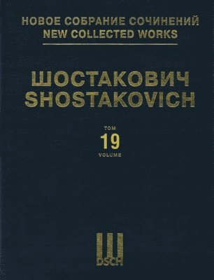Symphony No. 4, Op. 43: New Collected Works of Dmitri Shostakovich - Volume 19