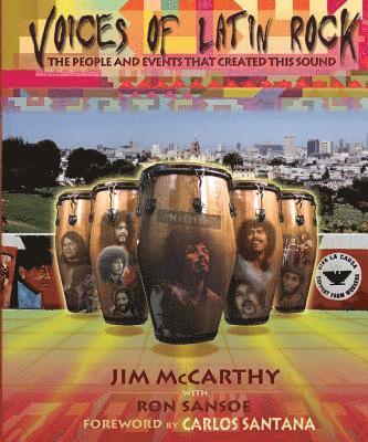 Voices of Latin Rock: People and Events That Created This Sound