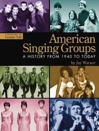 bokomslag American Singing Groups: A History from 1940 to Today