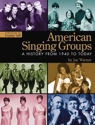 bokomslag American Singing Groups: A History from 1940 to Today