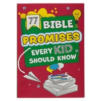 bokomslag 77 Bible Promises Every Kid Should Know