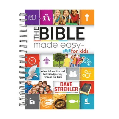 Dave Strehler - The Bible Made Easy--For Kids, Häftad