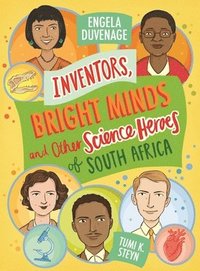 bokomslag Inventors, Bright Minds and Other Science Heroes of South Africa