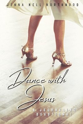 Dance with Jesus 1