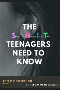 bokomslag The Sugar Honey Ice Tea Teenagers Need to Know