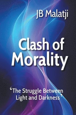 bokomslag Clash of Morality