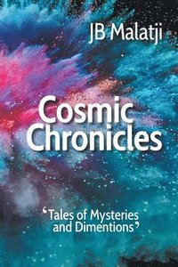 bokomslag Cosmic Chronicles