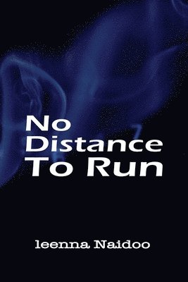 Leenna Naidoo - No Distance To Run, Häftad