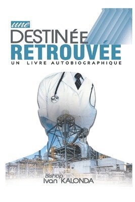 Une Destinee Retrouvee 1