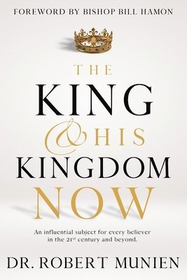 King and His Kingdom Now