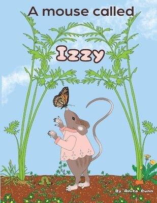 A Mouse called Izzy 1