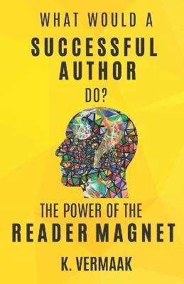 What Would a Successful Author Do?