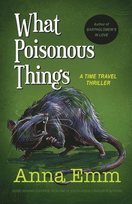 What Poisonous Things 1