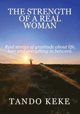 The Strength of a Real Woman 1