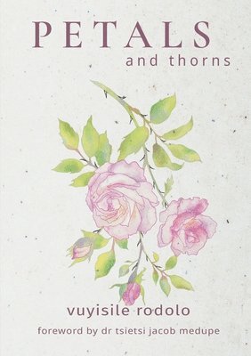 PETALS and thorns 1