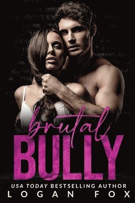 Brutal Bully 1