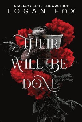 Their Will Be Done
