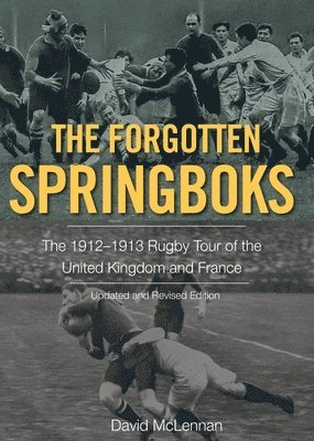D. McLennan - Forgotten Springboks, Inbunden