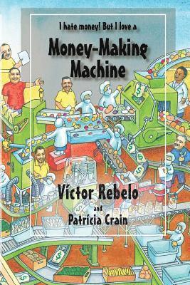 Money-Making Machine 1