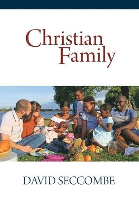 David Seccombe - Christian Family, Häftad