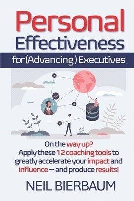 Personal Effectiveness for Executives 1