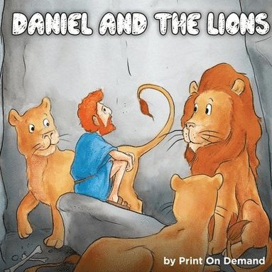 bokomslag Daniel and the Lions