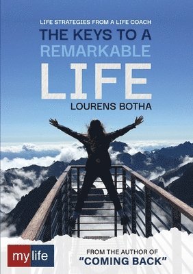 bokomslag The Keys to a Remarkable Life