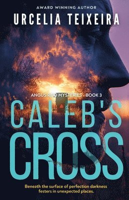 Urcelia Teixeira - Caleb's Cross, Häftad