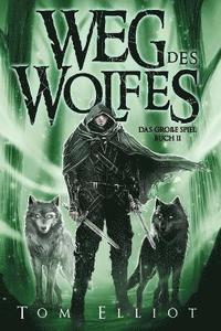 bokomslag Weg des Wolfes, Buch 2