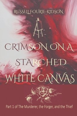 Crimson on a Starched White Canvas 1