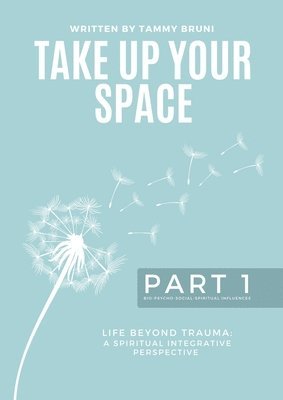 bokomslag Take Up Your Space