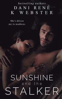 Dani René, K. Webster - Sunshine and the Stalker, Häftad