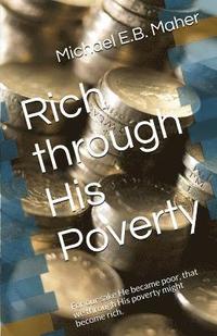 bokomslag Rich through His Poverty