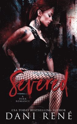 Severed: A Dark Romance 1