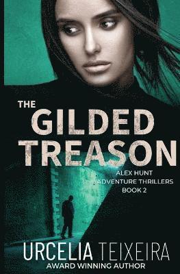 GILDED TREASON