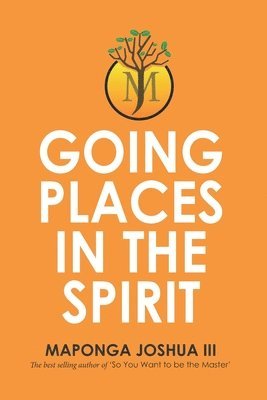 Going Places in the Spirit 1