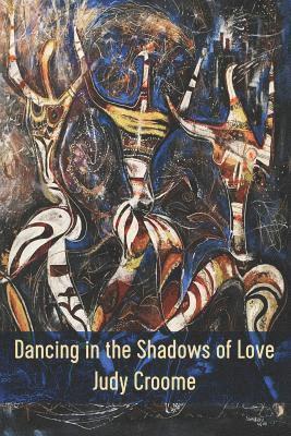 Dancing in the Shadows of Love 1