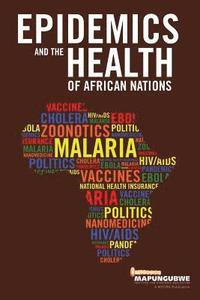 bokomslag Epidemics and the Health of African Nations