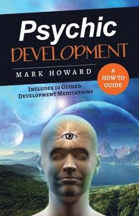 bokomslag Psychic Development: A How to Guide