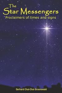 bokomslag The Star Messengers: Proclaimers of Times and Signs